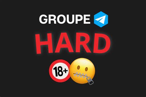 groupe telegram hard|Meilleur Groupe Telegram Hard 2024